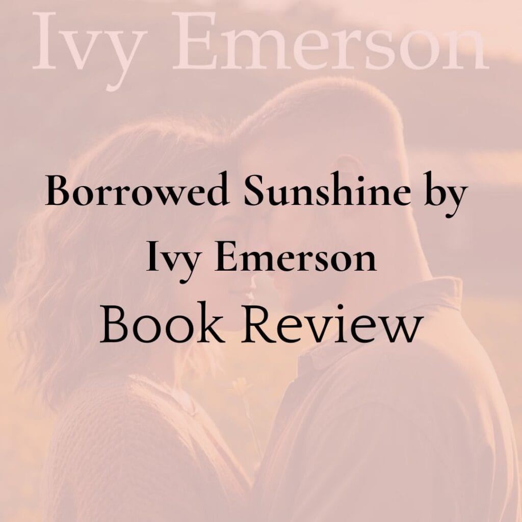 Borrowed Sunshine by Ivy Emerson