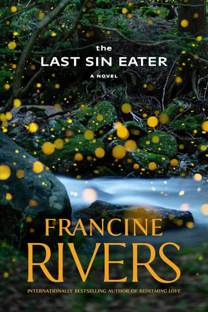 The Last Sin Eater by Francine Rivers