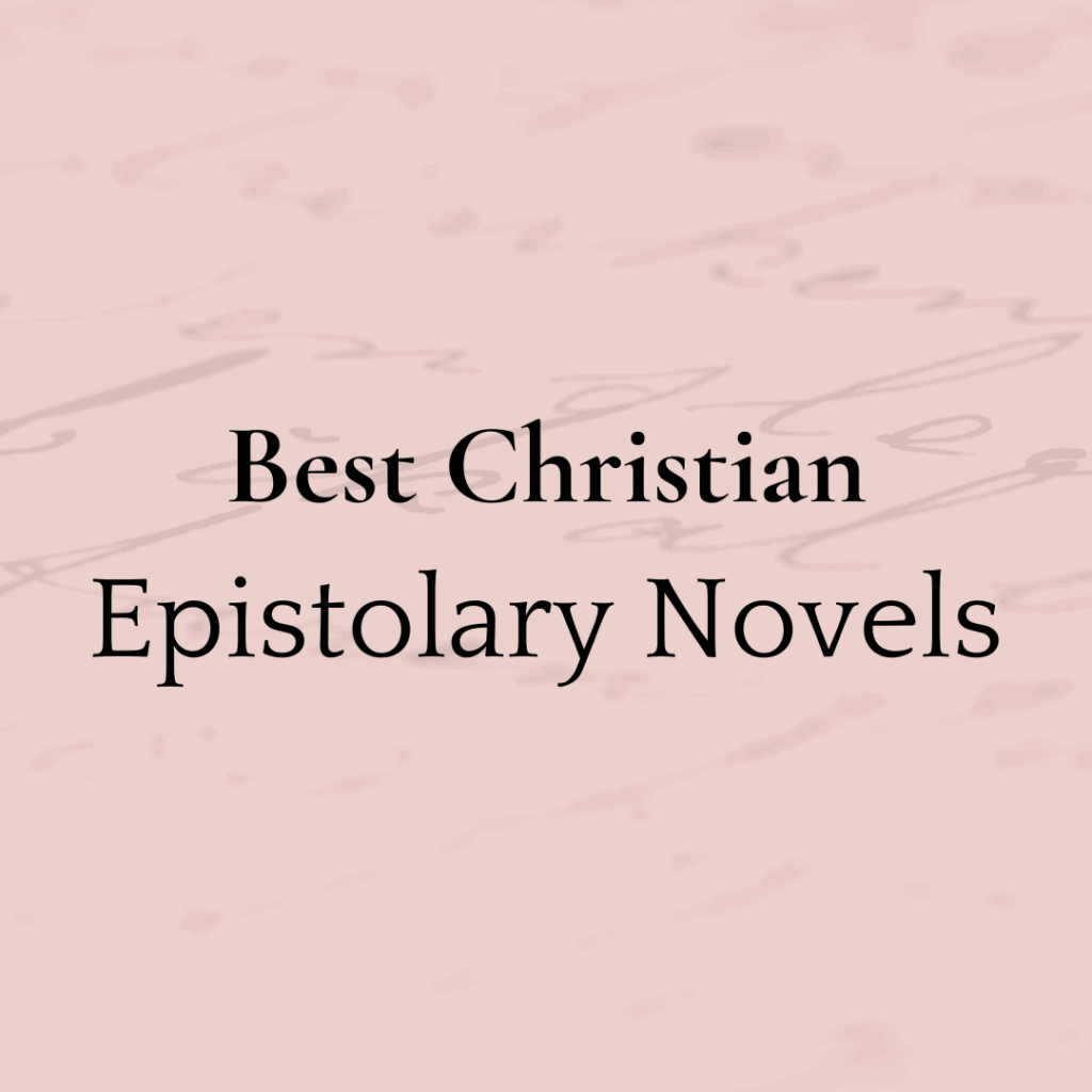 text says best christian epistolary novels with handwritten letter in background