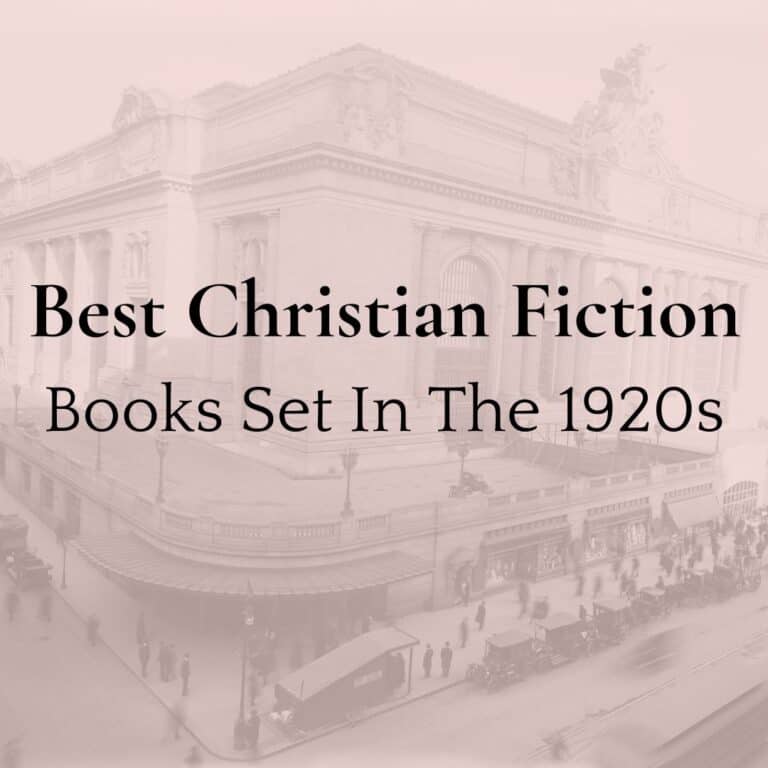 12 Best Christian Fiction Books Set in the 1920s