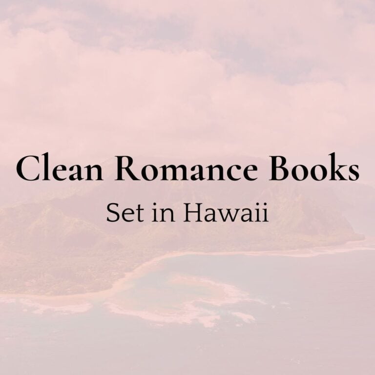 15 Great Clean Romance Books Set in Hawaii You Need To Read