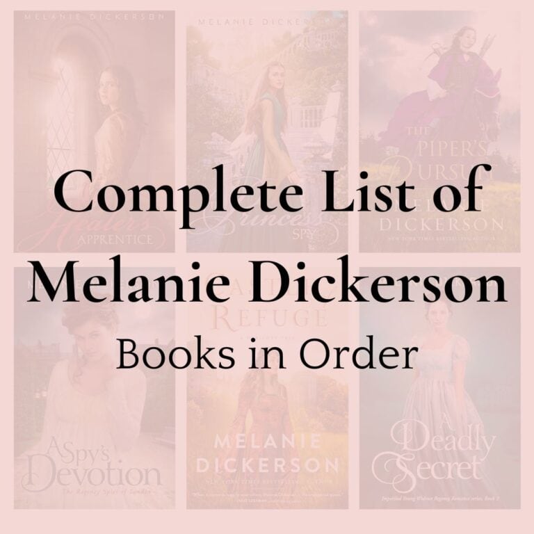 Complete List of Melanie Dickerson Books in Order