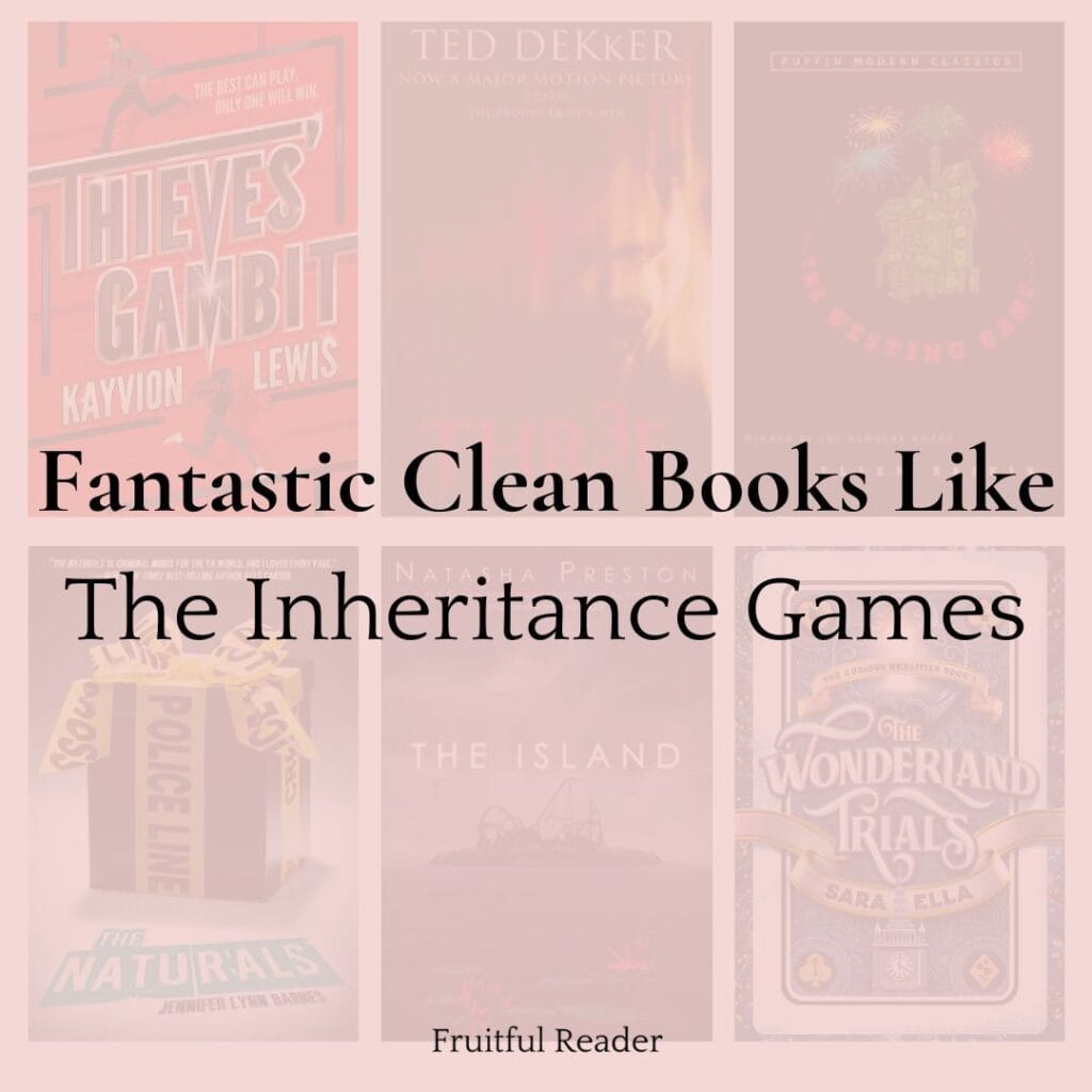 7 Fantastic Clean Books Like The Inheritance Games