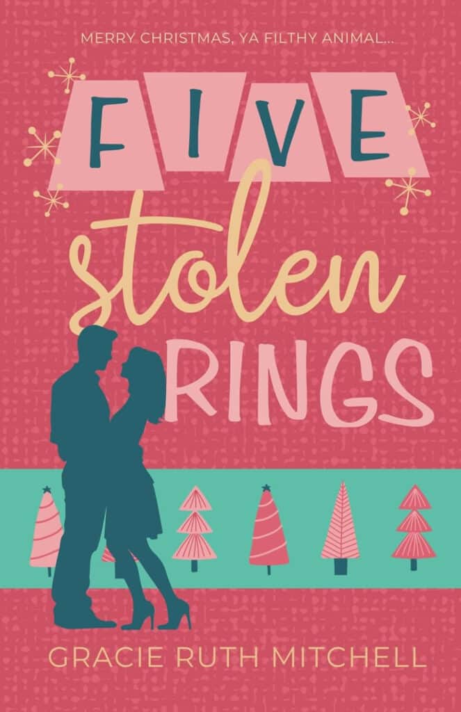 Five Stolen Rings by Gracie Ruth Mitchell